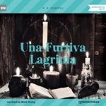 Una Furtiva Lagrima (Unabridged)