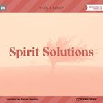 Spirit Solutions (Unabridged)