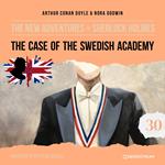 The Case of the Swedish Academy - The New Adventures of Sherlock Holmes, Episode 30 (Unabridged)