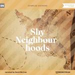 Shy Neighbourhoods (Unabridged)