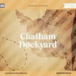 Chatham Dockyard (Unabridged)