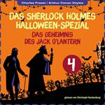 Das Geheimnis des Jack O'Lantern - Das Sherlock Holmes Halloween-Spezial, Tag 4 (Ungekürzt)