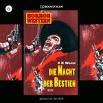 Die Nacht der Bestien - Horror Western, Folge 6 (Ungekürzt)