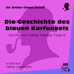 Die Geschichte des blauen Karfunkels (Die Sherlock Holmes Klassiker, Folge 9)