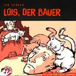 Lois, der Bauer