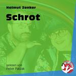 Schrot