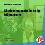 Siebenundvierzig Minuten