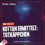 Kottan ermittelt: Totkäppchen