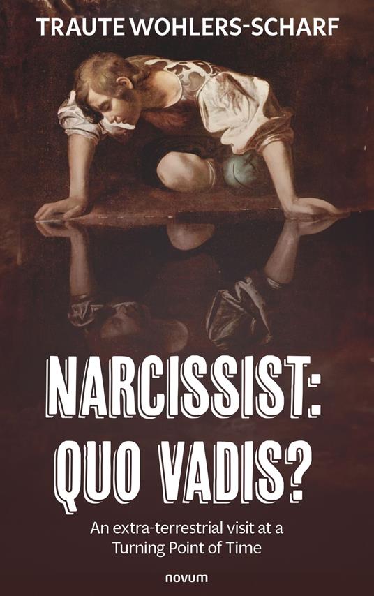 Narcissist: Quo vadis?