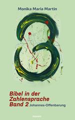 Bibel in der Zahlensprache – Band 2