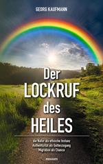 Der Lockruf des Heiles