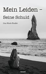 Mein Leiden – Seine Schuld