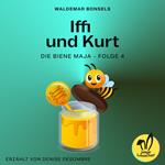 Iffi und Kurt (Die Biene Maja, Folge 4)