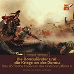 Die Donauländer und die Kriege an der Donau