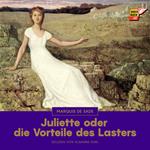 Juliette oder die Vorteile des Lasters