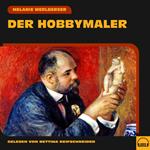 Der Hobbymaler