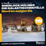 Mord im ewigen Eis (Sherlock Holmes - Die galaktischen Fälle, Folge 16)