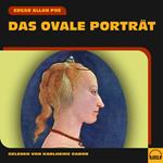 Das ovale Porträt