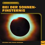 Bei der Sonnenfinsternis