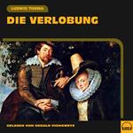 Die Verlobung