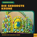 Die geborgte Krone