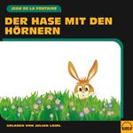 Der Hase mit den Hörnern