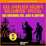 Das Sherlock Holmes Halloween-Spezial (Das Geheimnis des Jack O'Lantern, Folge 5)