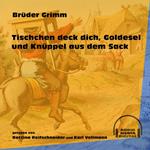 Tischchen deck dich, Goldesel und Knüppel aus dem Sack