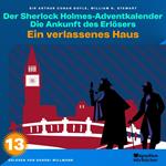 Ein verlassenes Haus (Der Sherlock Holmes-Adventkalender: Die Ankunft des Erlösers, Folge 13)