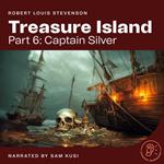 Treasure Island (Part 6: Captain Silver)