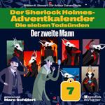 Der zweite Mann (Der Sherlock Holmes-Adventkalender: Die sieben Todsünden, Folge 7)