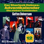 Gottes Universum (Der Sherlock Holmes-Adventkalender: Die sieben Todsünden, Folge 12)