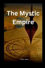 The Mystic Empire