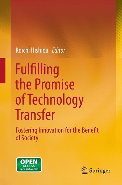 Fulfilling the Promise of Technology Transfer