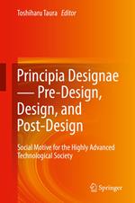 Principia Designae - Pre-Design, Design, and Post-Design