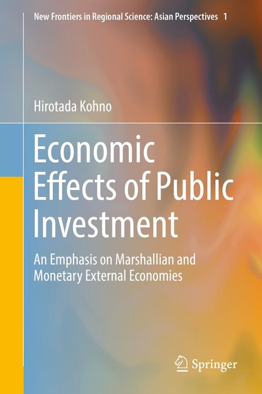 Economic Effects of Public Investment