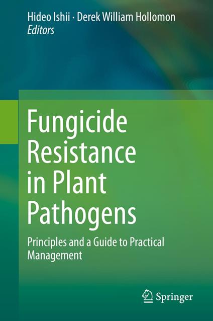 Fungicide Resistance in Plant Pathogens