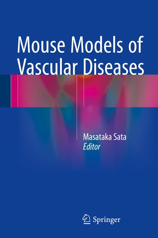 Mouse Models of Vascular Diseases