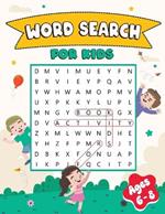 Word Search Book for Kids Ages 6-8: Activity Book for Children