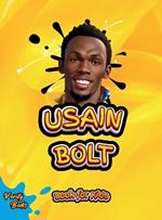 Usain Bolt Book for Kids: The biography of the fastest man on earth for young athletes, colored pages.