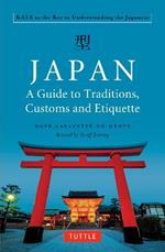 Japan: A Guide to Traditions, Customs and Etiquette: Kata as the Key to Understanding the Japanese