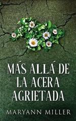 Mas Alla De La Acera Agrietada