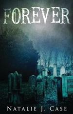 Forever: A Vampire Fantasy Novel