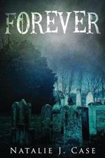 Forever: A Vampire Fantasy Novel