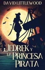 Jedrek y la Princesa Pirata