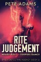 Rite Judgement: Heads Roll, Death And Insurrection
