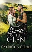 Fiona Of The Glen: A Scottish Historical Romance