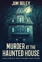 Murder at the Haunted House