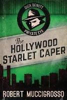 The Hollywood Starlet Caper