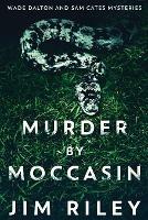 Murder by Moccasin